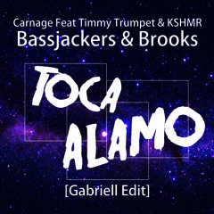 Carnage Feat Timmy Trumpet & KSHMR Vs. Bassjackers & Brooks - Toca Alamo [Class 6 Edit]