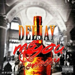 DeeJay "Me You & Henessey" (Remix)  at #2K15