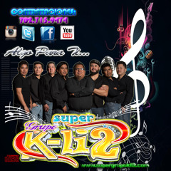 Ojos De Miel- Super grupo K-Li2