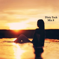 Dirty Tech Mix 8 (free download)
