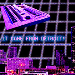 It Came From Detroit