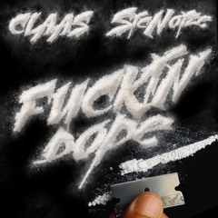 Fuckin Dope