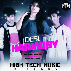 Mahi Hasin - Desi Harmony (feat. Smile Era)