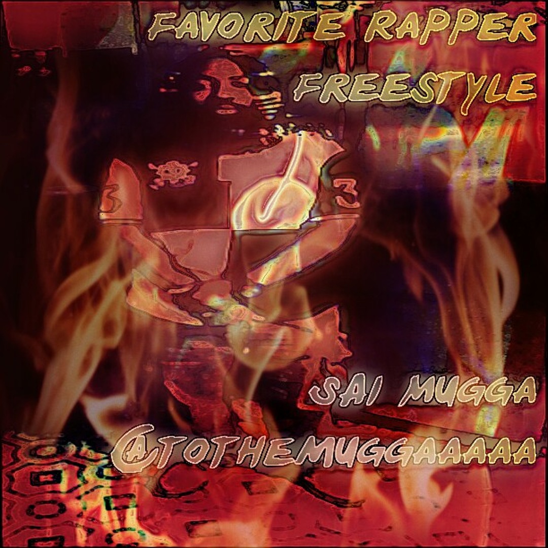 Stream Favorite Rapper Freestyle (2015) by Sai Mugga | Listen online ...