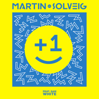 Martin Solveig - +1