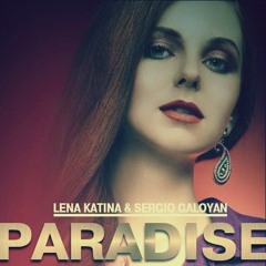 Sergio Galoyan Ft Lena Katina - Paradise