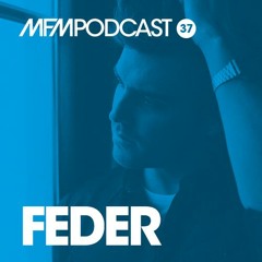MFM Booking Podcast #37 By FEDER