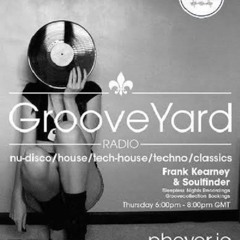 Episode #010 GrooveYard Radio Live Recording On Phever FM (May21st 2015)