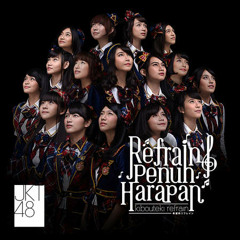 Preview Tracklist Single ke-10 JKT48 - Kibouteki Refrain / Refrain Penuh Harapan