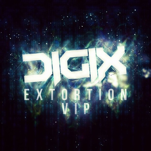 EXTORTION VIP