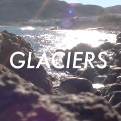 Glaciers (remix 1)
