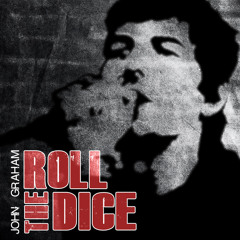 John Graham - Roll The Dice (Video Edit) [CLIP]