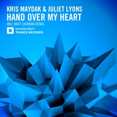 Kris Maydak & Juliet Lyons - Hand Over My Heart (Original Mix)