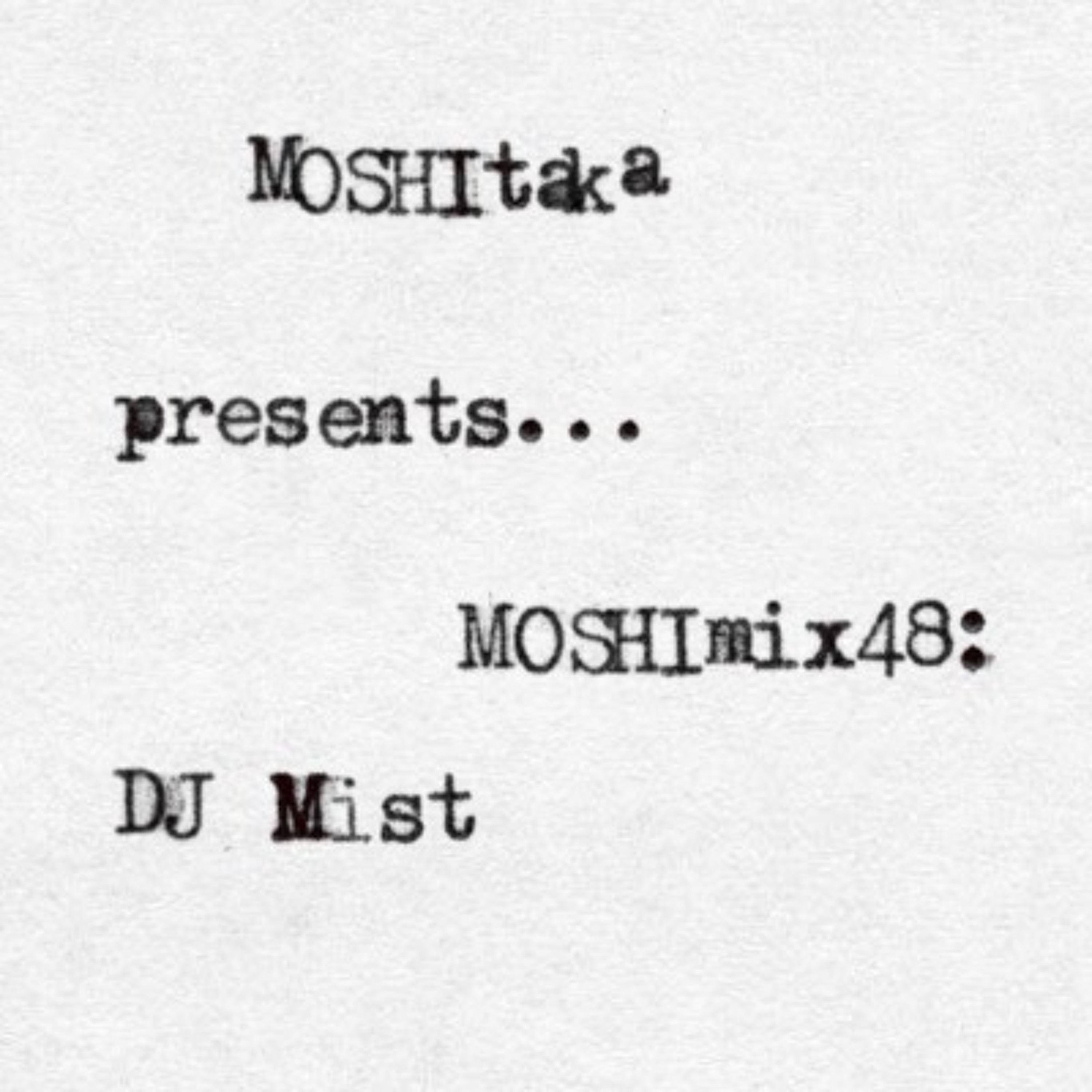 MOSHItaka