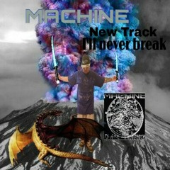 Machine915highbreed - never break