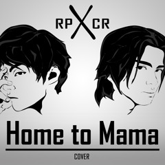 (Home To Mama): Raven Pabico and Christopher Rodrigueza "Jkris" Cover