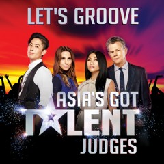 Asia's Got Talent Judges - Lets Groove (Live At Asia's Got Talent Grand Finals Results Show)