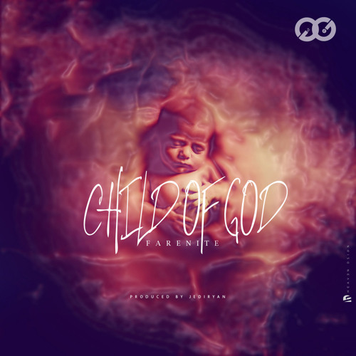 Farenite - Child Of God