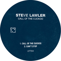 Steve LAWLER - Call Of The Cuckoo /// Leftroom