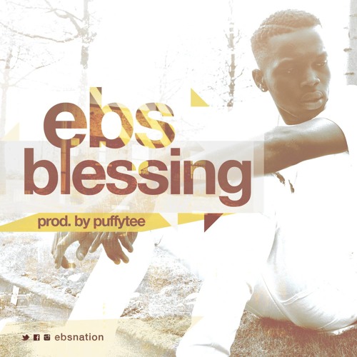 BLESSING MP3 Prod. Puffytee EBS