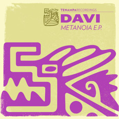 DAVÍ -  Metanoia (Original Mix)