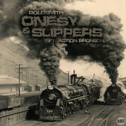 Goldsmith - Onesy & Slippers ft. Action Bronson (prod Drum Gang)