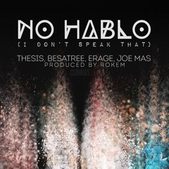 CLDMKRS - No Hablo (I don't speak that) Prod. Rokem