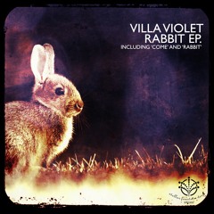 Villa Violet - Rabbit (Remix)