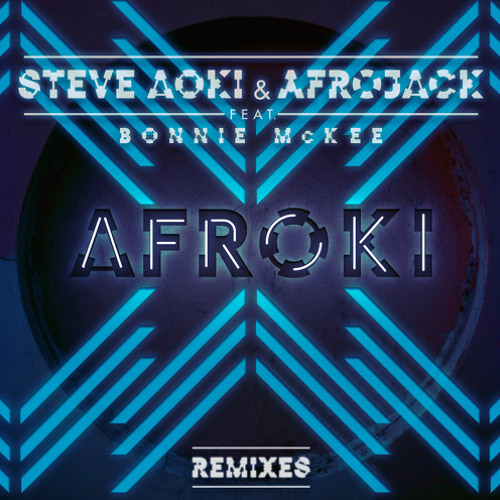 Steve Aoki & Afrojack Feat. Bonnie McKee - Afroki (Marnik Remix)
