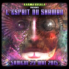DJ Set @ L'esprit du Shaman / Karma Kusala