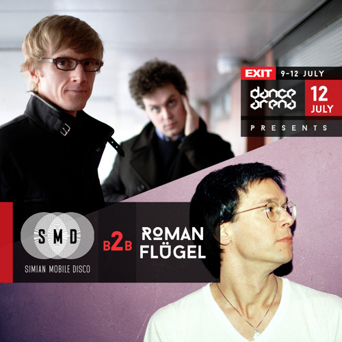Simian Mobile Disco b2b Roman Flügel EXIT Mix [Recorded live in USA]