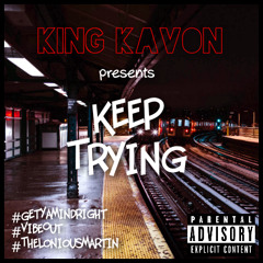 Keep Trying (Prod. By Thelonious Marvin)