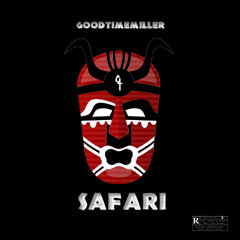GoodTimeMiller - Safari (Original Mix)