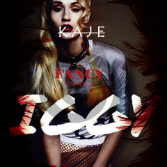 Iggy Azalea - Fancy ft. Charlie XCX ( K A J E ReemFix)