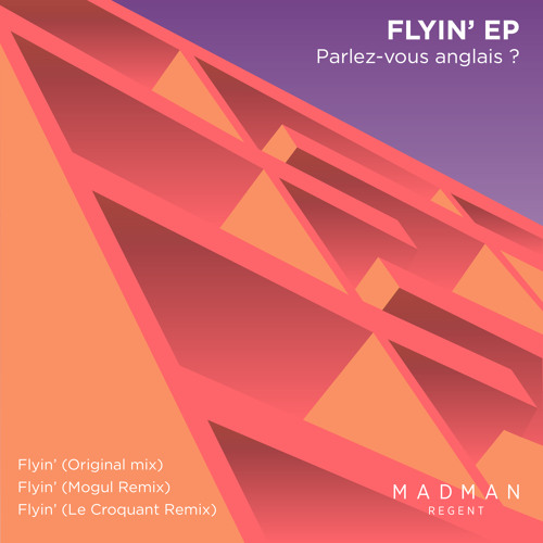 Parlez-vous anglais ? - Flyin' (featuring Black Barry)