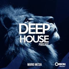 Mario Mesia - Deep House Podcast.