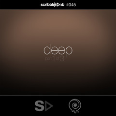 Scribbler 045: Deep (Part1of3)