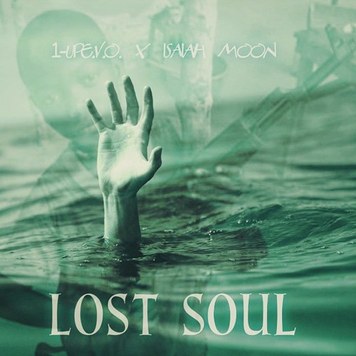 Lost Soul (feat. Isaiah Moon)