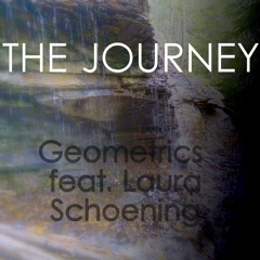 Geometrics - The Journey (feat. Laura Schoening)