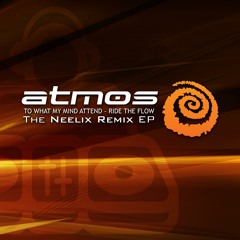 Atmos - Ride The Flow (Neelix Remix)