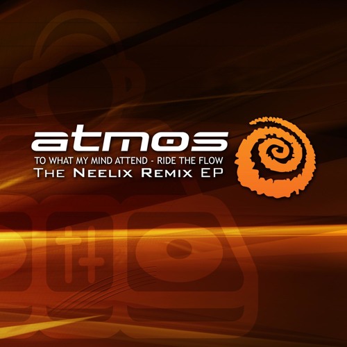Atmos - Ride The Flow (Neelix Remix)