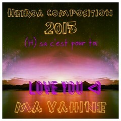 Heiroa composition 2015 (Ma Vahine)