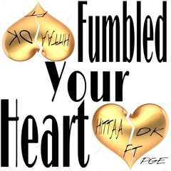 23Rachi Ft Dk Fumble Your Heart