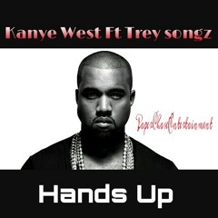 Kanye West Ft Trey songz Hands up *HardBeat* ×Hit