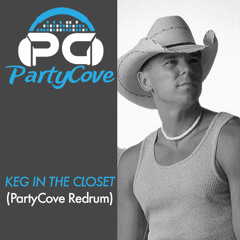 Kenny Chesney - Keg In The Closet (PartyCove Redrum)