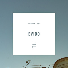 CAPSULE 001 : Evido