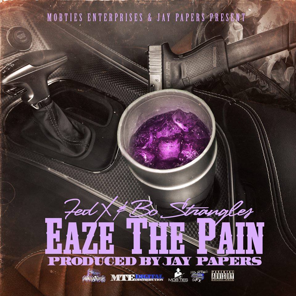 Fed-X & Bo Strangles - Eaze the Pain (Prod. by Jay Papers) [Thizzler.com]