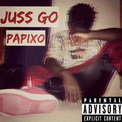 Juss Go(prod by iamgxold x mtl)