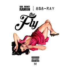 THE FLY | PROD BY. 808 RAY