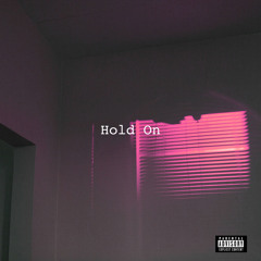 "Hold On" [Prod. By Sango]